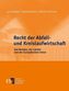 Recht der Abfall- und Kreislaufwirtschaft des Bundes, der Länder und der Europäischen Union (RdA), 6 Ordner zur Fortsetzung