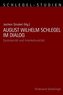 August Wilhelm Schlegel im Dialog