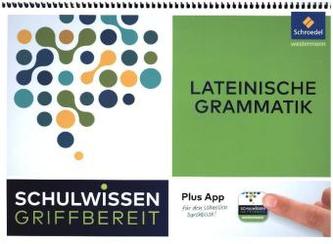 Schulwissen griffbereit - Lateinische Grammatik