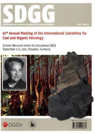 67th Annual Meeting of the International Committee for Coal and Organic Petrology ICCP Program and Abstract Book