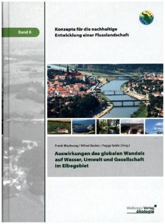Auswirkungen des globalen Wandels auf Wasser, Umwelt und Gesellschaft im Elbegebiet