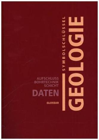 Symbolschlüssel Geologie - Aufschluss, Bohrtechnik, Schicht, Daten