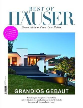 Best of Häuser, Grandios gebaut
