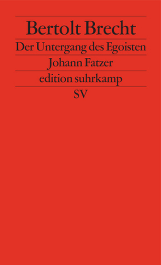 Der Untergang des Egoisten Johann Fatzer