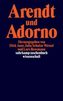 Arendt und Adorno