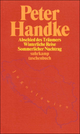 Abschied des Träumers. Winterliche Reise. Sommerlicher Nachtrag