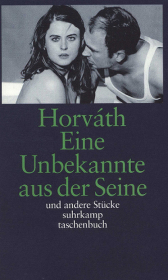 Die Unbekannte aus der Seine und andere Stücke