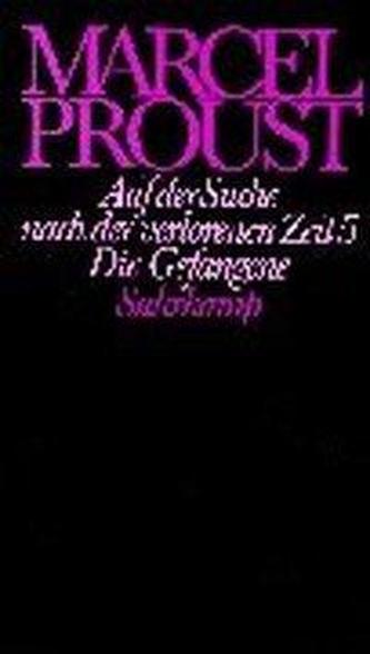 Auf der Suche nach der verlorenen Zeit. Tl.5