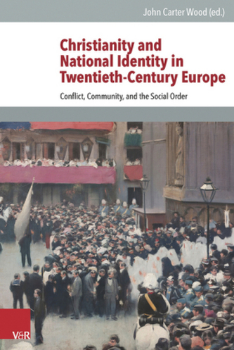 Christianity and National Identity in Twentieth-Century Europe