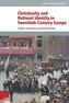Christianity and National Identity in Twentieth-Century Europe