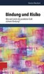 Bindung und Risiko