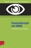 Traumatherapie mit EMDR, m. DVD