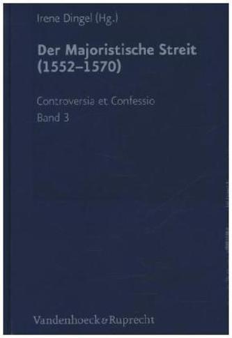 Der Majoristische Streit (1552-1570)