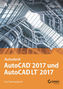 Autodesk AutoCAD 2017 und AutoCAD LT 2017