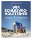 Wir Schleswig-Holsteiner