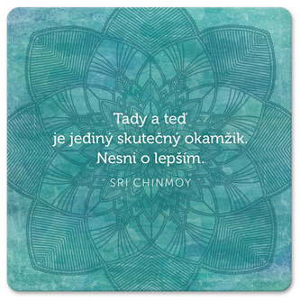 Korkový podtácek s citátem Tady a teď