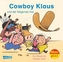 Cowboy Klaus und der fliegende Hut