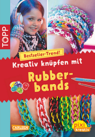 Kreativ knüpfen mit Rubberbands