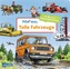 Hör mal: Tolle Fahrzeuge, m. Soundeffekten