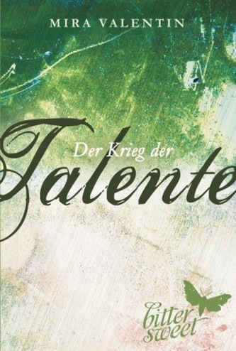 Der Krieg der Talente. Tl.7-9