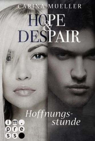 Hope & Despair - Hoffnungsstunde