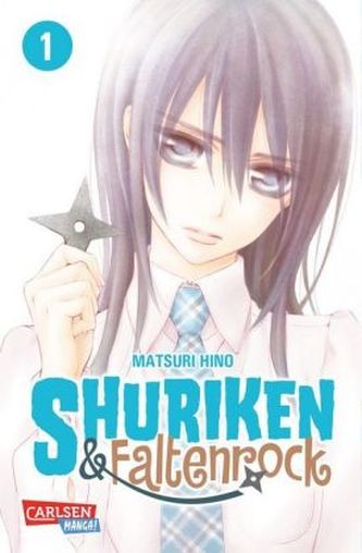 Shuriken und Faltenrock. Bd.1