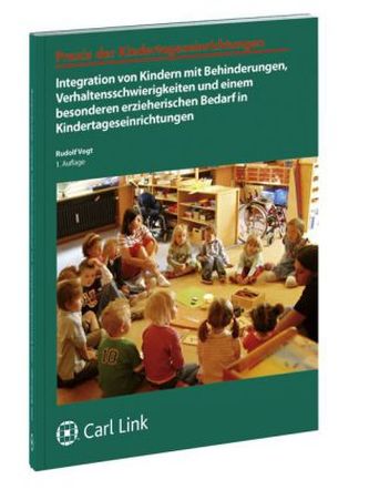 Integration von Kindern mit Behinderungen, Verhaltensschwierigkeiten, und einem besonderen erzieherischen Bedarf in Kindertagese