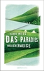Das Paradies, möglicherweise