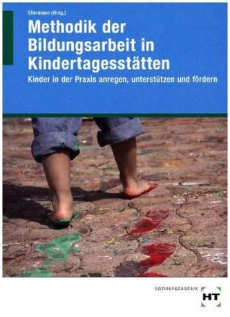 Methodik der Bildungsarbeit in Kindertagesstätten