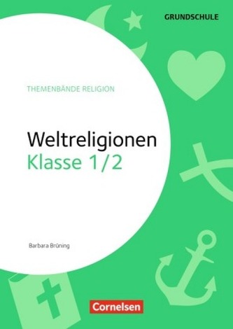 Weltreligionen Klasse 1/2