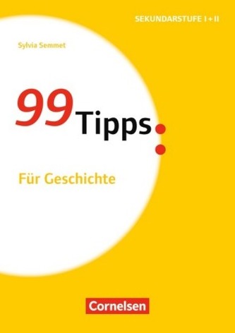 99 Tipps: Für Geschichte