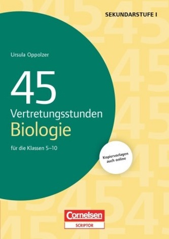 45 Vertretungsstunden Biologie für die Klassen 5-10
