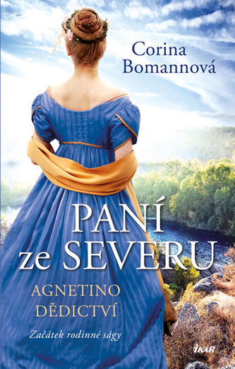 Paní ze Severu: Agnetino dědictví Paní ze Severu: Agnetino dědictví