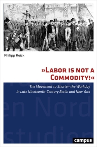 'Labor is not a Commodity!'