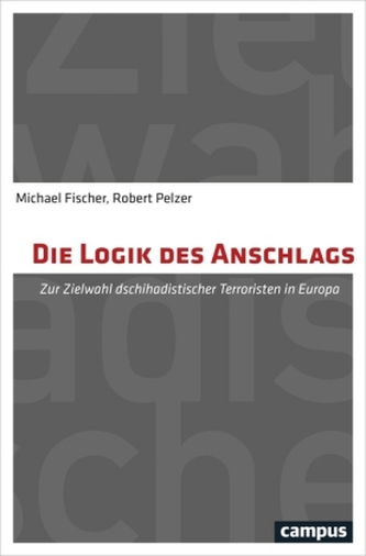 Die Logik des Anschlags