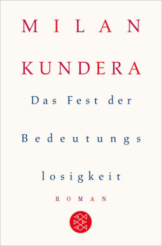 Das Fest der Bedeutungslosigkeit