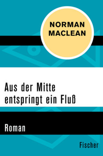 Aus der Mitte entspringt ein Fluß