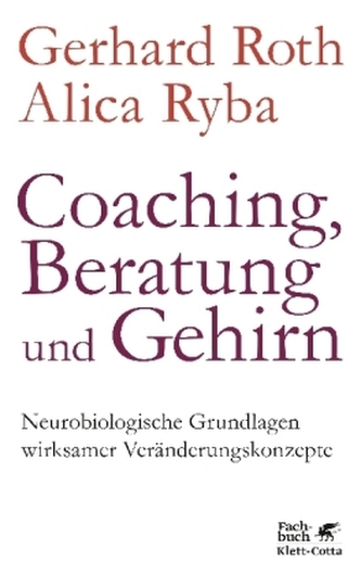 Coaching, Beratung und Gehirn