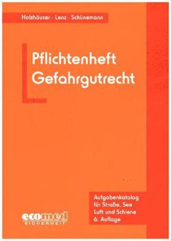 Pflichtenheft Gefahrgutrecht