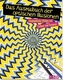 Das Ausmalbuch der optischen Illusionen