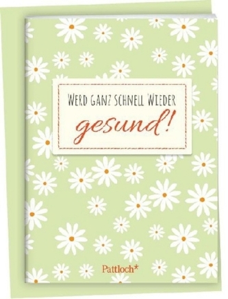 Werd ganz schnell wieder gesund!, Spruch-Heftchen mit Kuvert