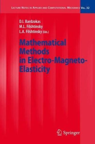 Mathematical Methods in Electro-Magneto-Elasticity