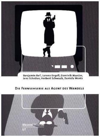 Die Fernsehserie als Agent des Wandels