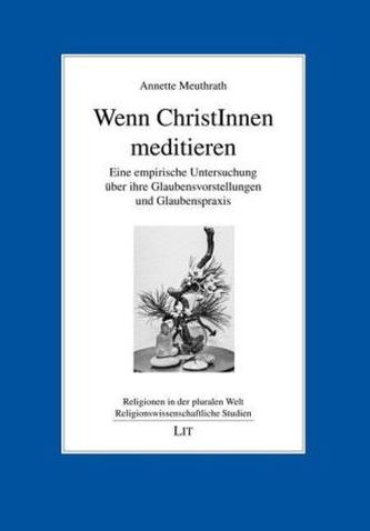 Wenn ChristInnen meditieren