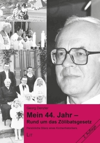 Mein 44. Jahr - Rund um das Zölibatsgesetz