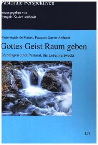 Gottes Geist Raum geben