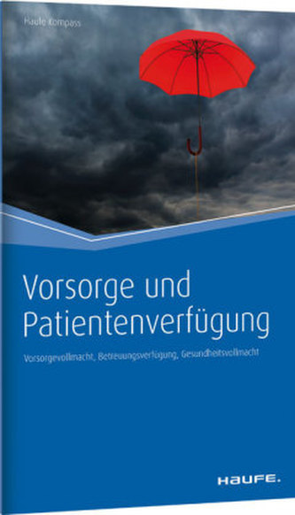 Vorsorge und Patientenverfügung