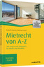 Mietrecht von A-Z