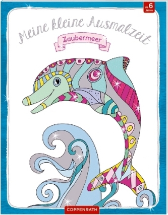 Meine kleine Ausmalzeit: Zaubermeer