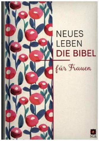 Neues Leben. NLB - Die Bibel für Frauen